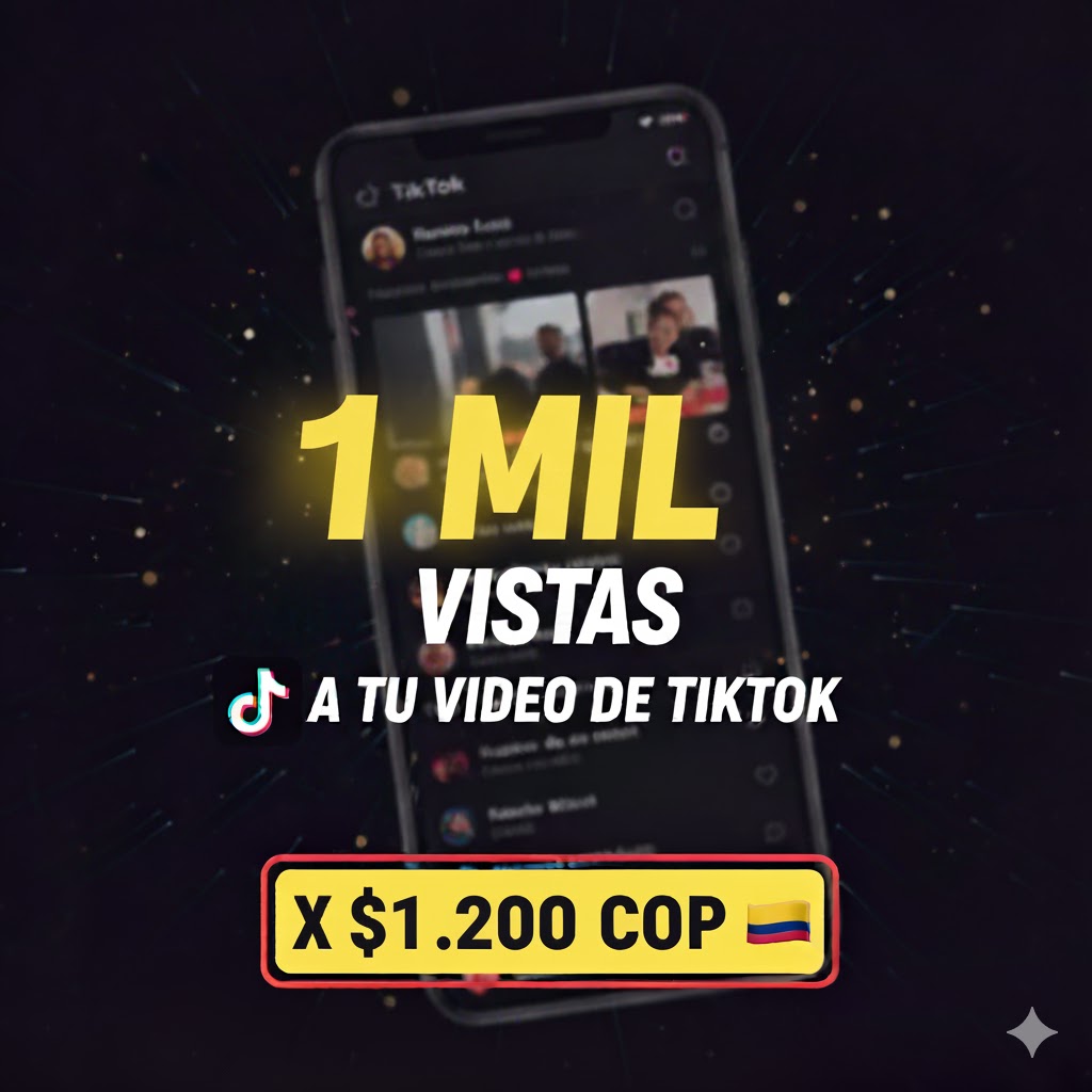 1 MIL VISTAS EN TIKTOK PARA TU VIDEO